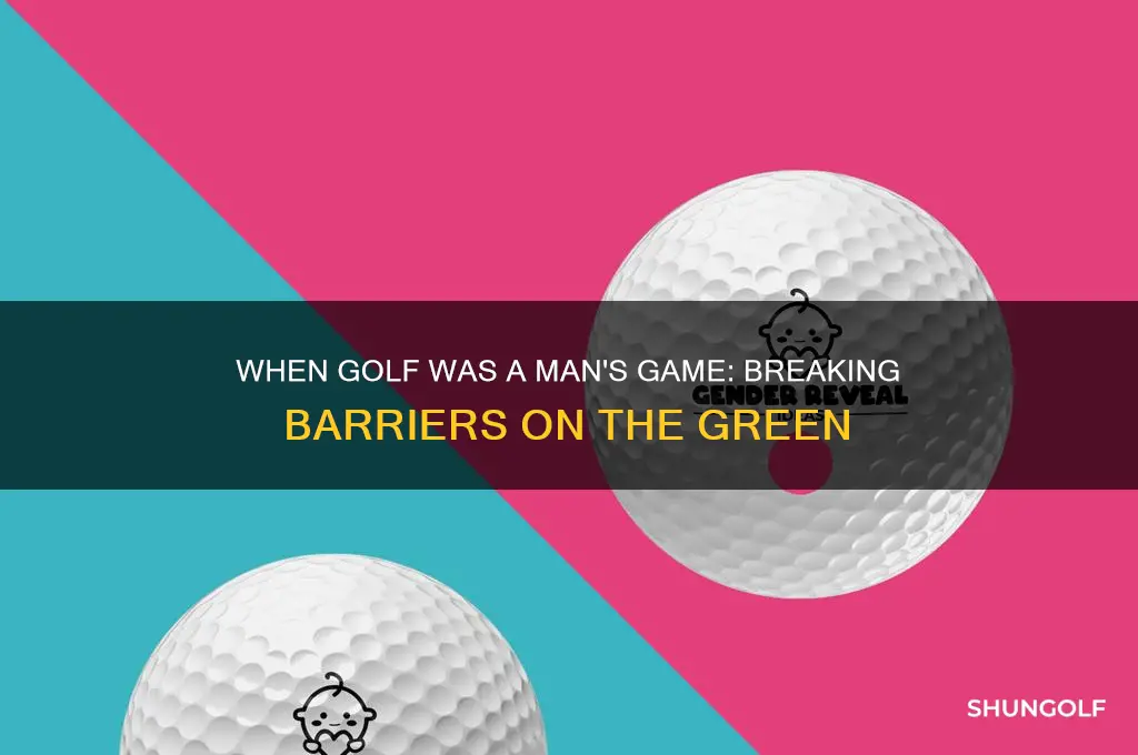 when golf was a mans game