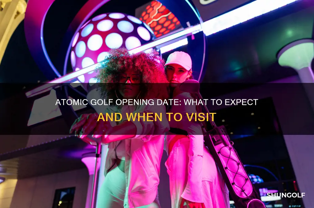 when is atomic golf opening
