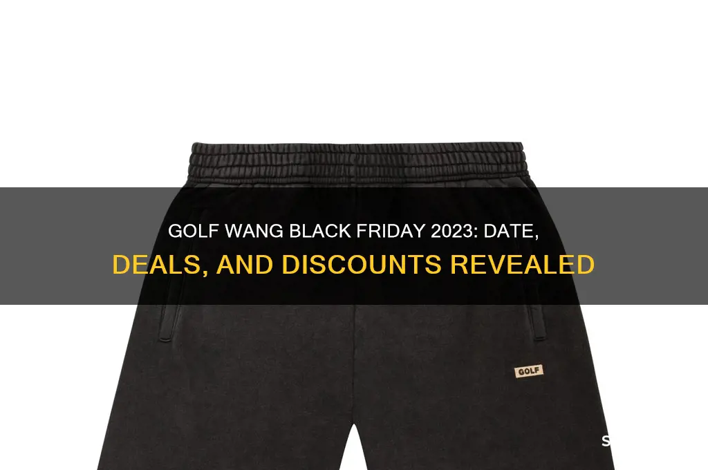 when is black friday for golf wang