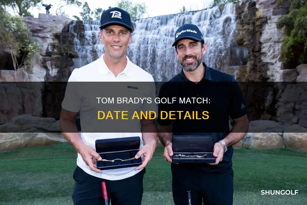when is brady golf match