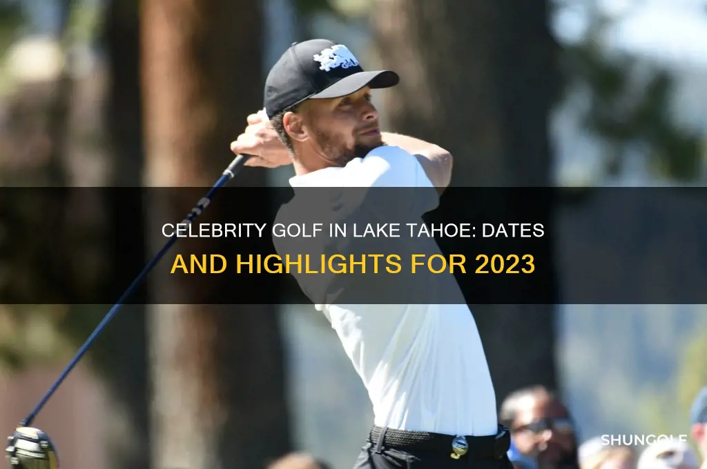 when is celebrity golf in lake tahoe