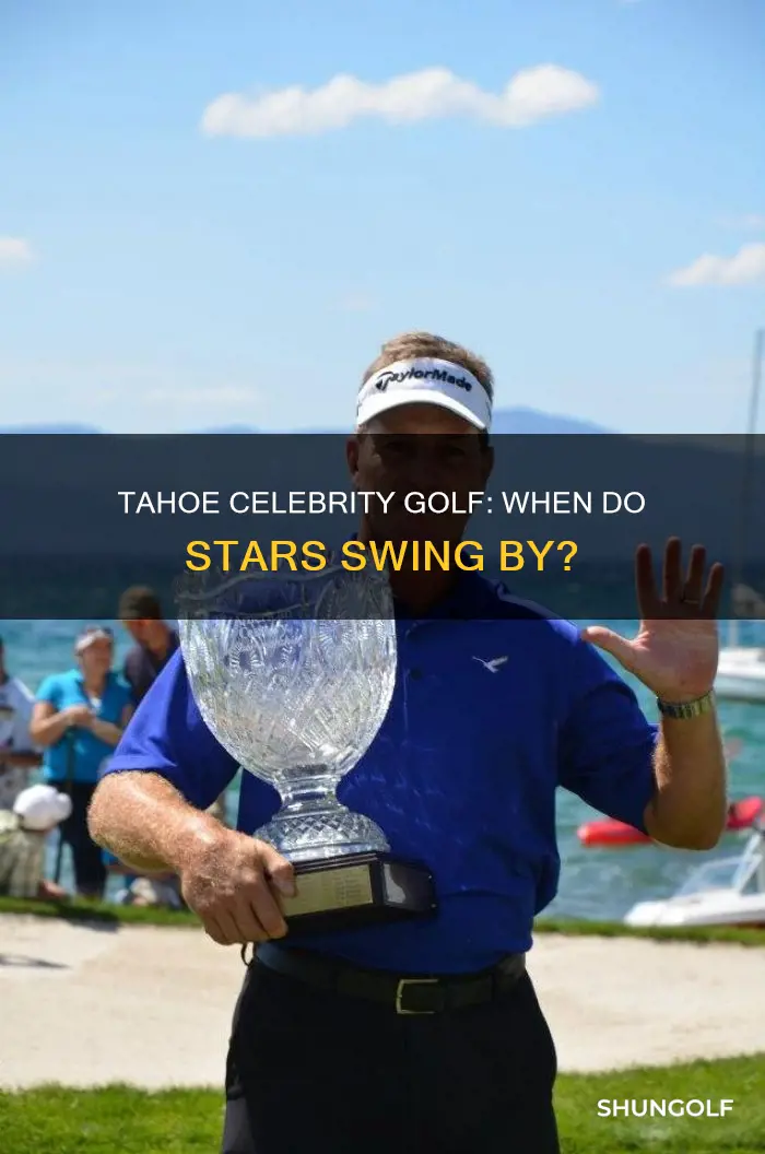 when is celebrity golf in tahoe