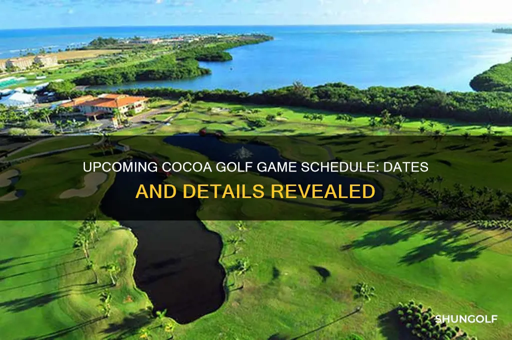 when is cocoa golf next game