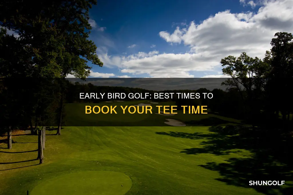 when is early bird for golf