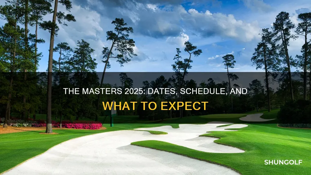 when is golf masters 2025