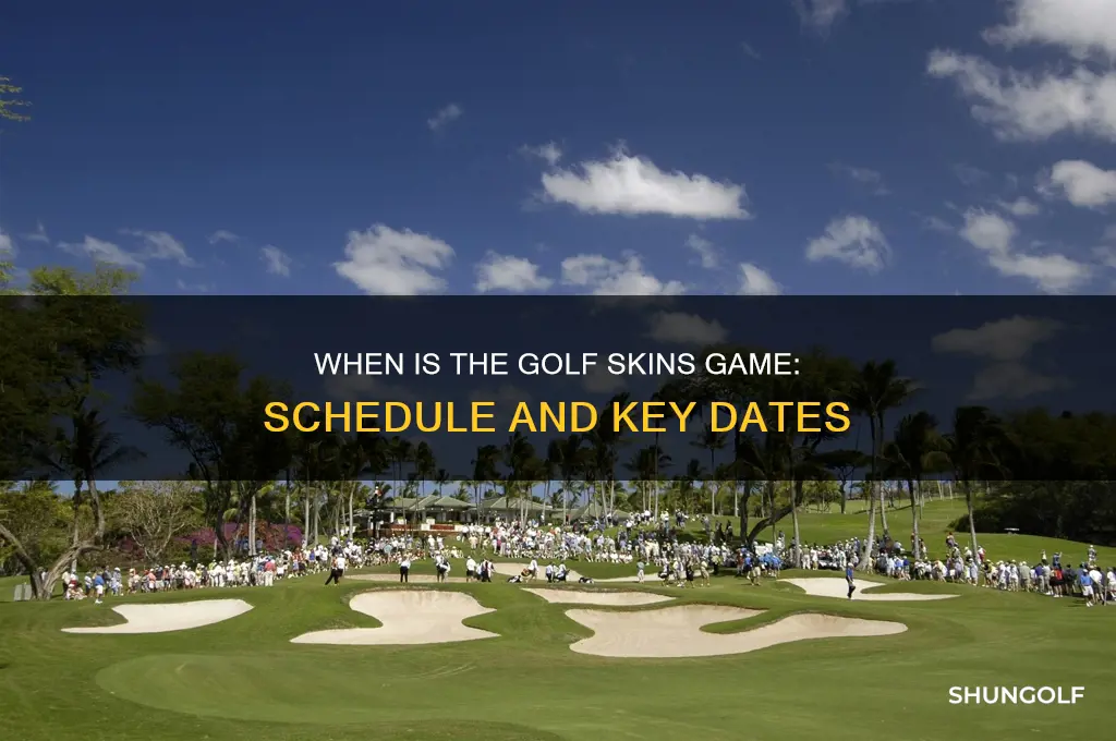 when is golf skins game