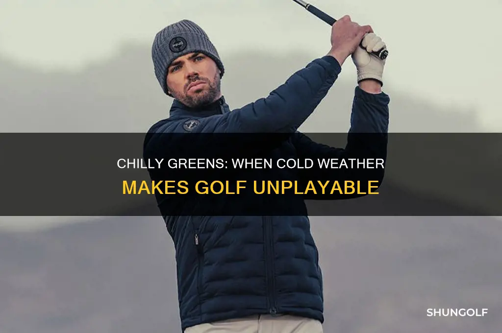 when is it too cold for golf