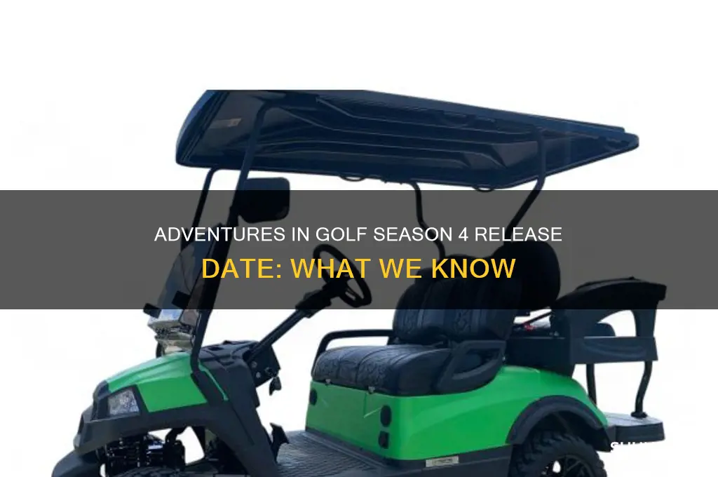 when is season 4 of advenures in golf