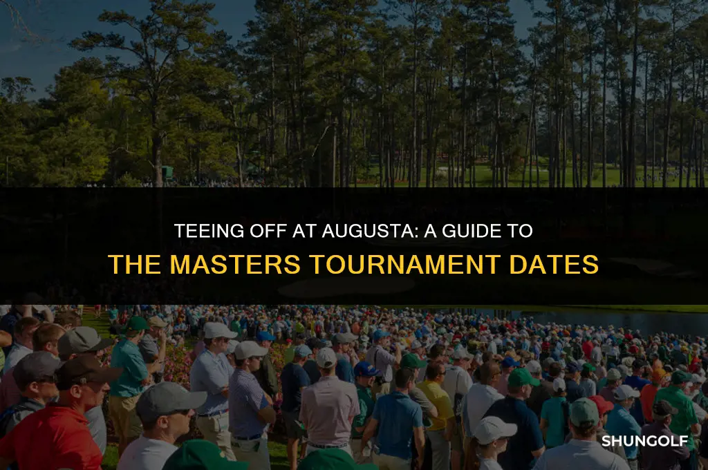 when is the augusta golf tournament