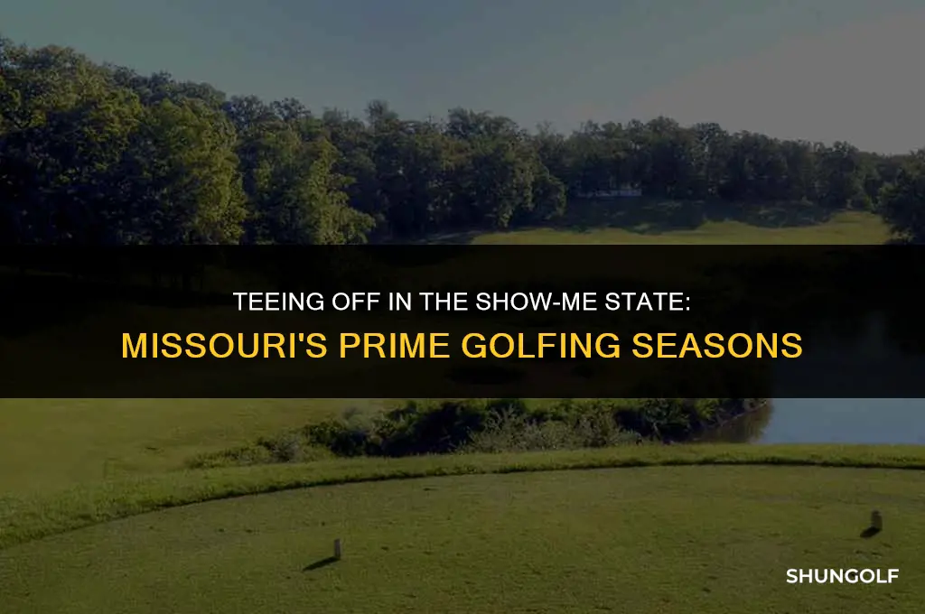 when is the best time to golf in missouri
