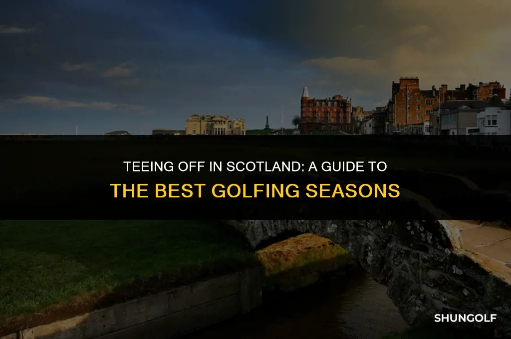 when is the best time to golf in scotland