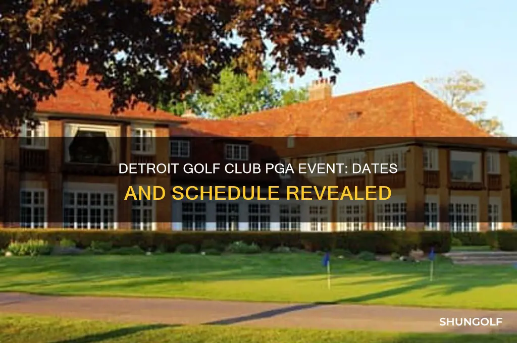 when is the detroit golf club pga event