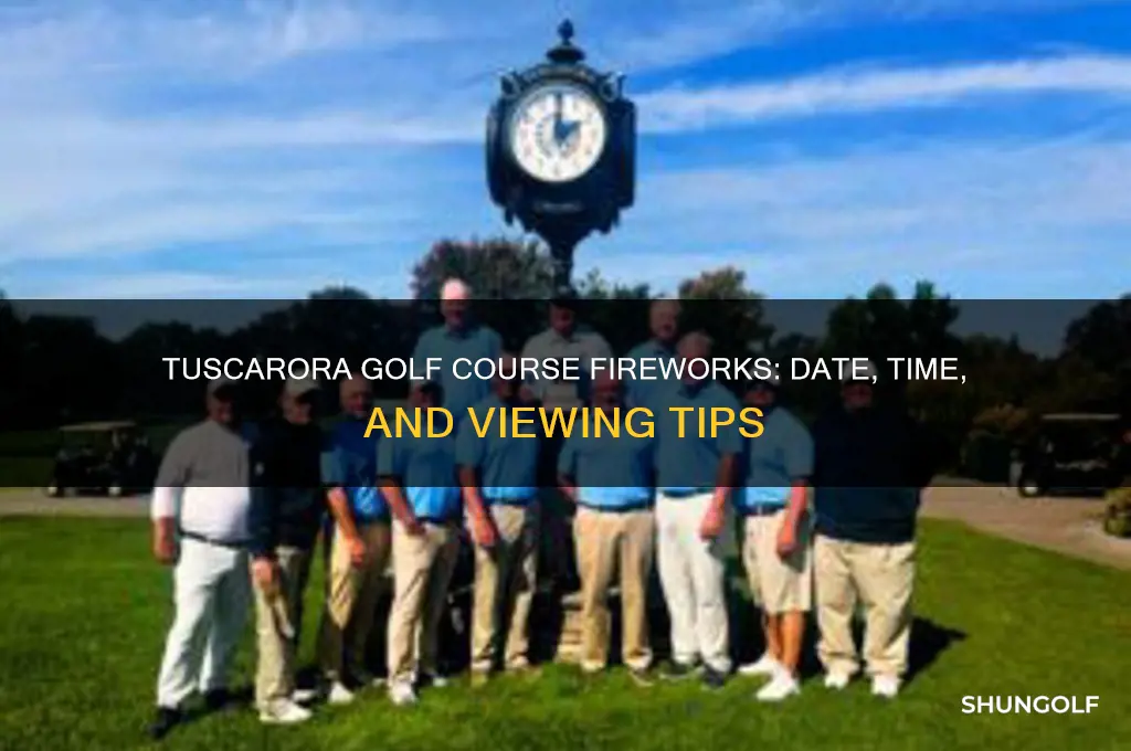 when is the fire works at tuscarora golf corse