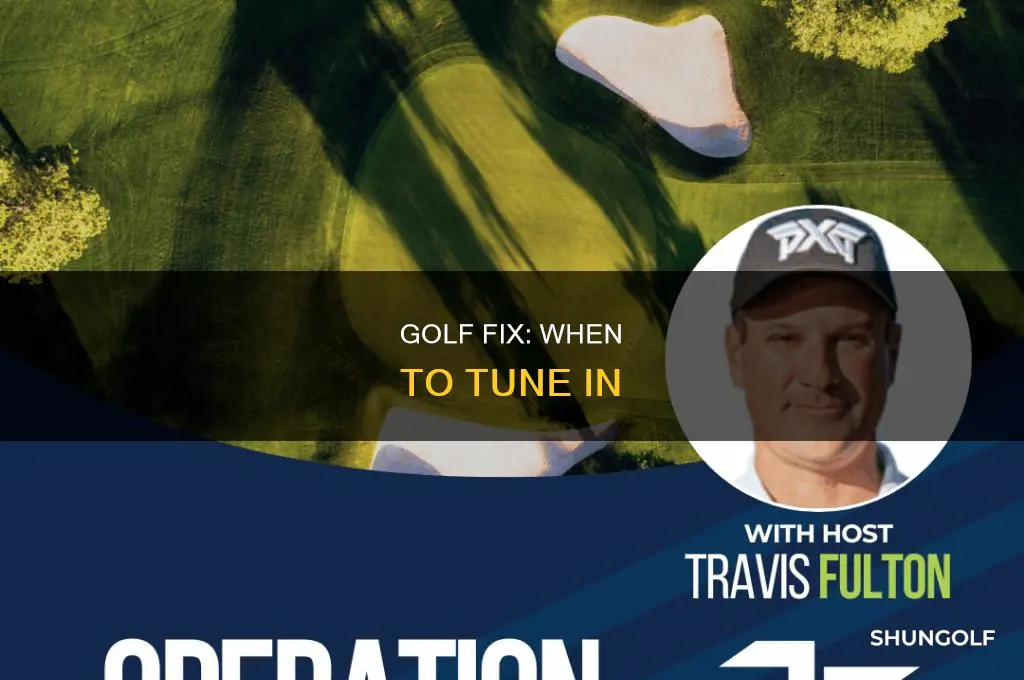 when is the golf fix on