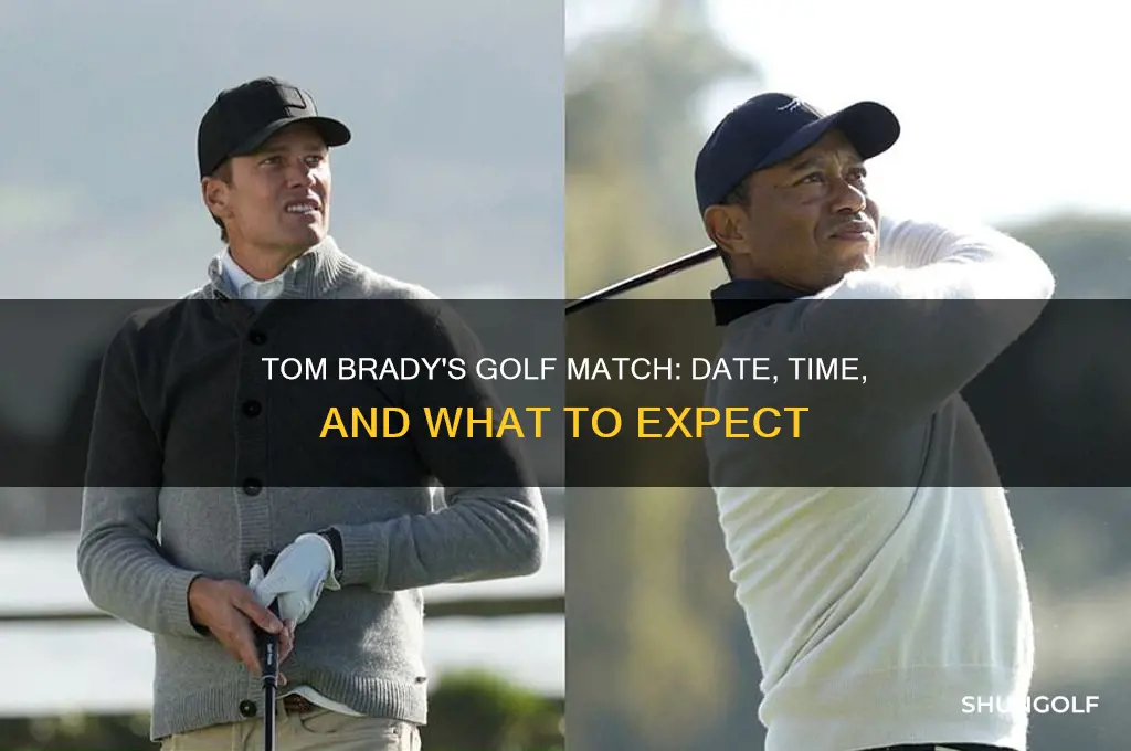 when is the golf match with tom brady