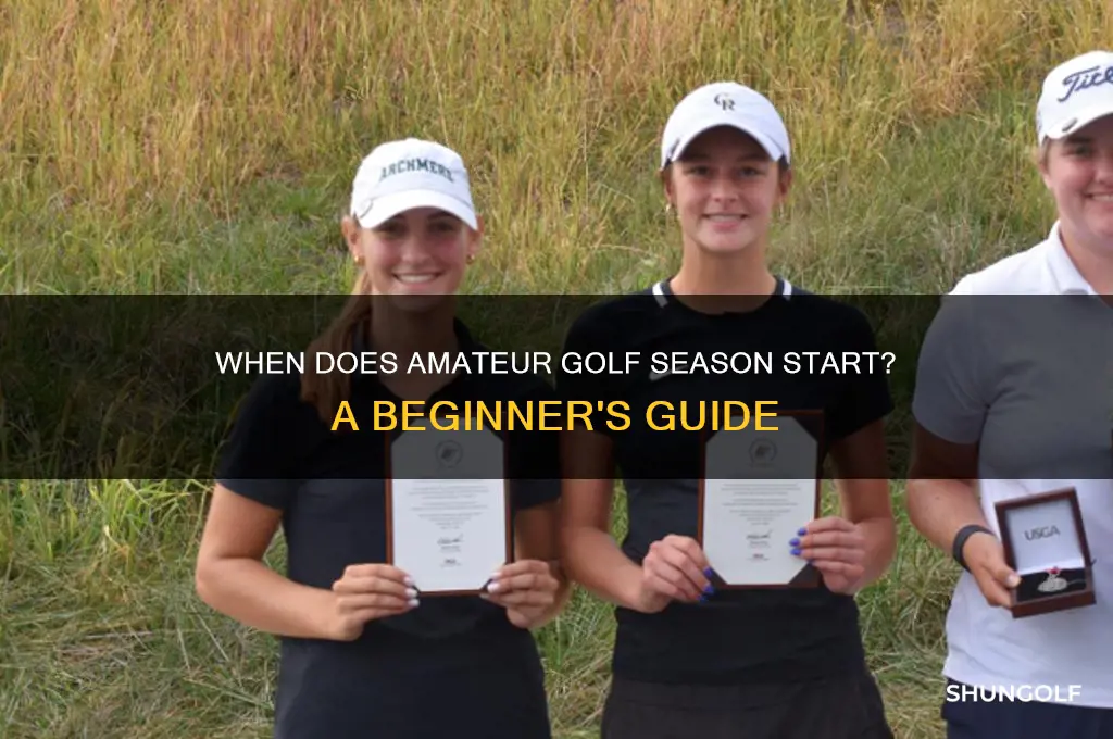 when is the golf season for amateurs