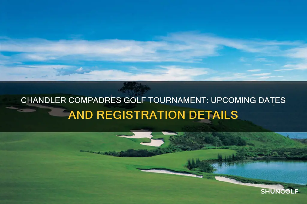 when is the next chandler compadres golf