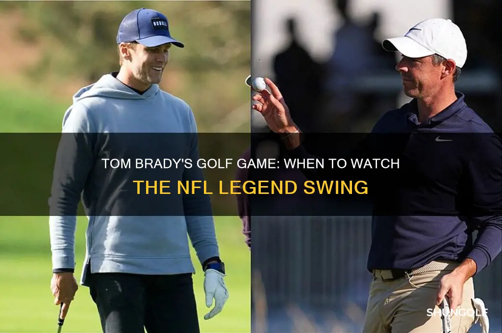 when is tom brady golf game