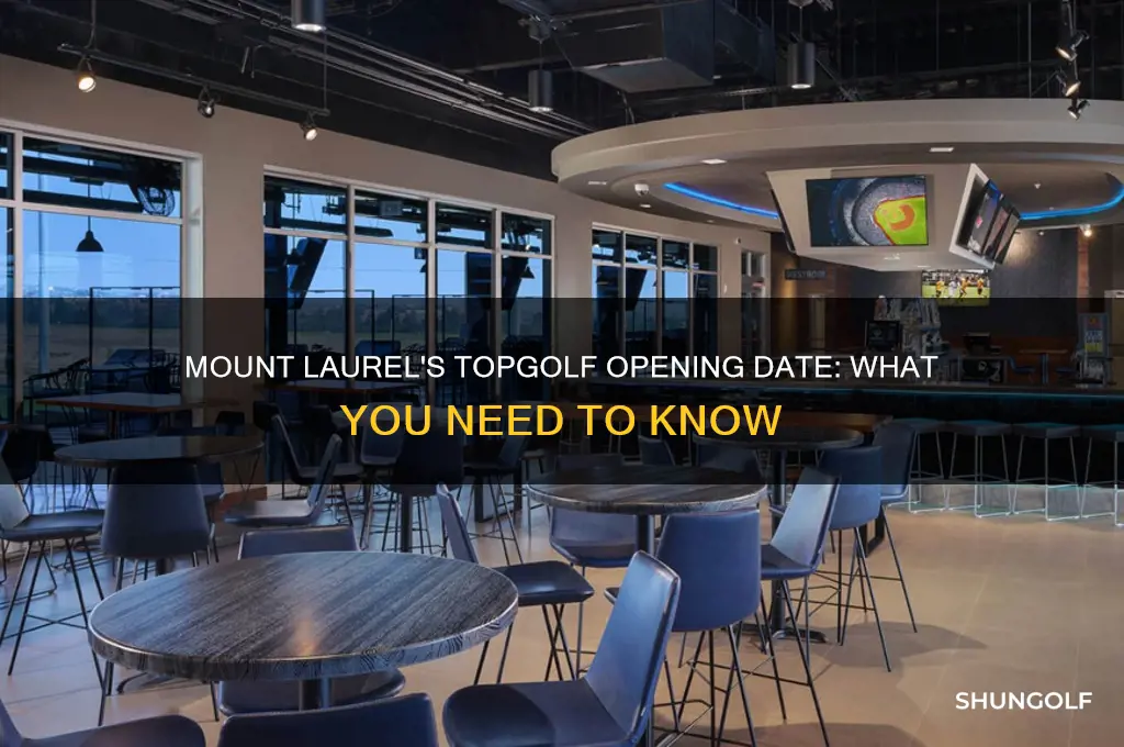 when is top golf in mount laurel opening