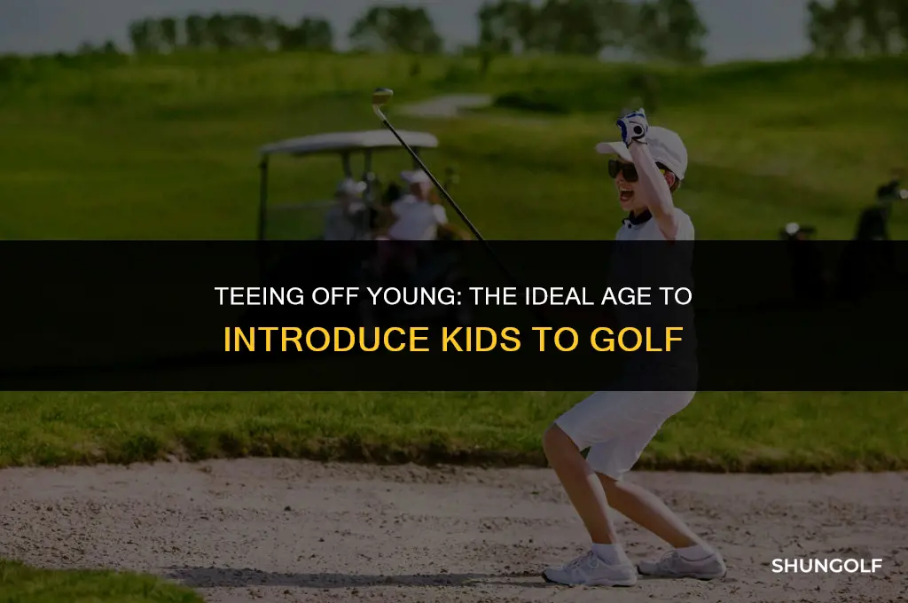 when its best realisticaly to start golf for kids
