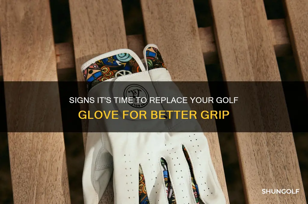 when should i replace my golf glove
