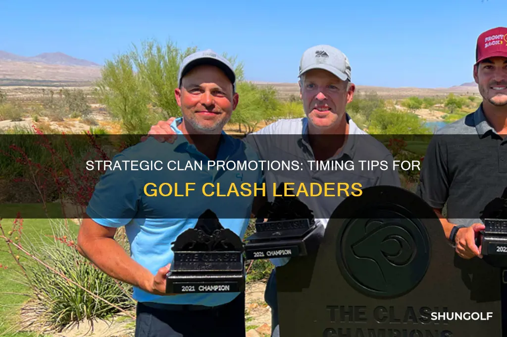 when should you promote clan member in golf clash