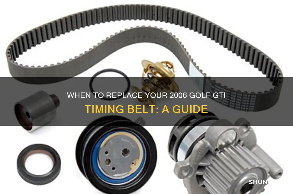 when to change timing belt on 2006 golf gti
