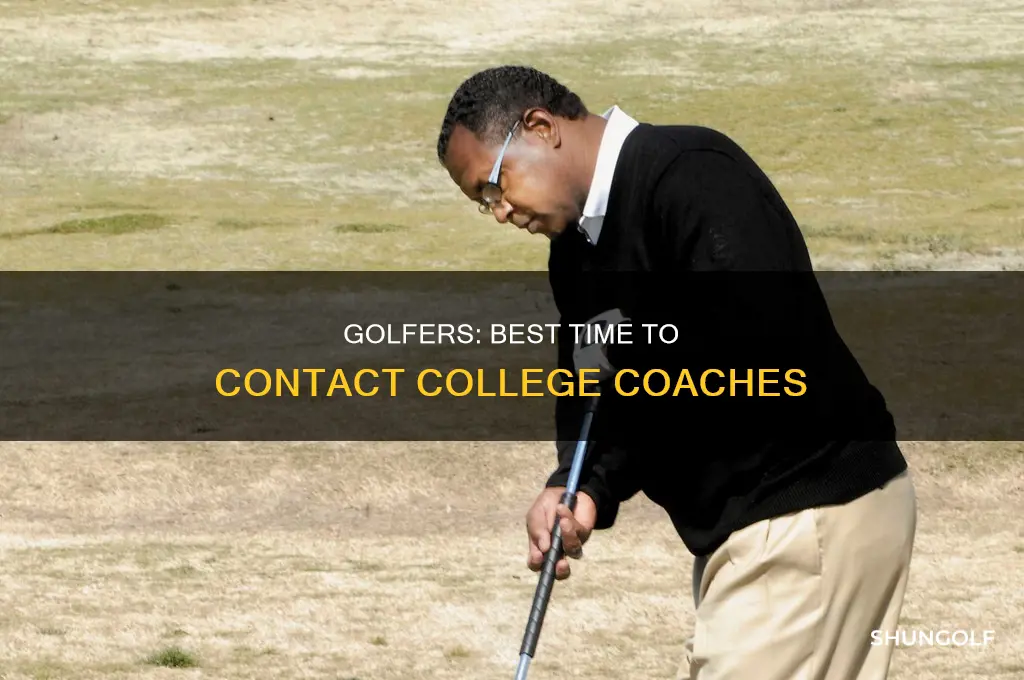 when to contact college golf coaches