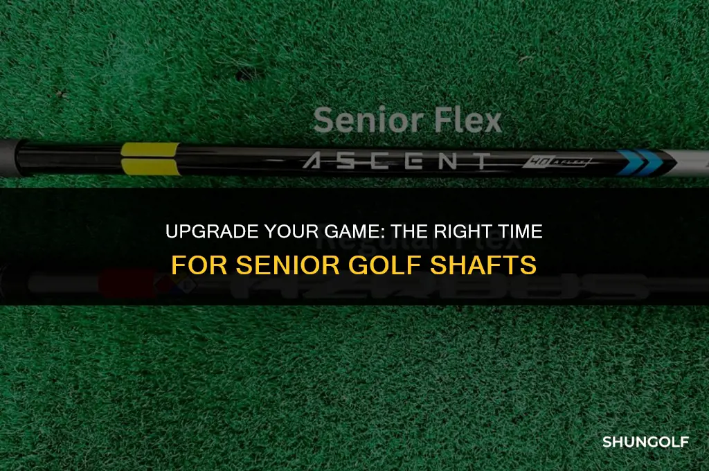 when to switch to senior golf shafts