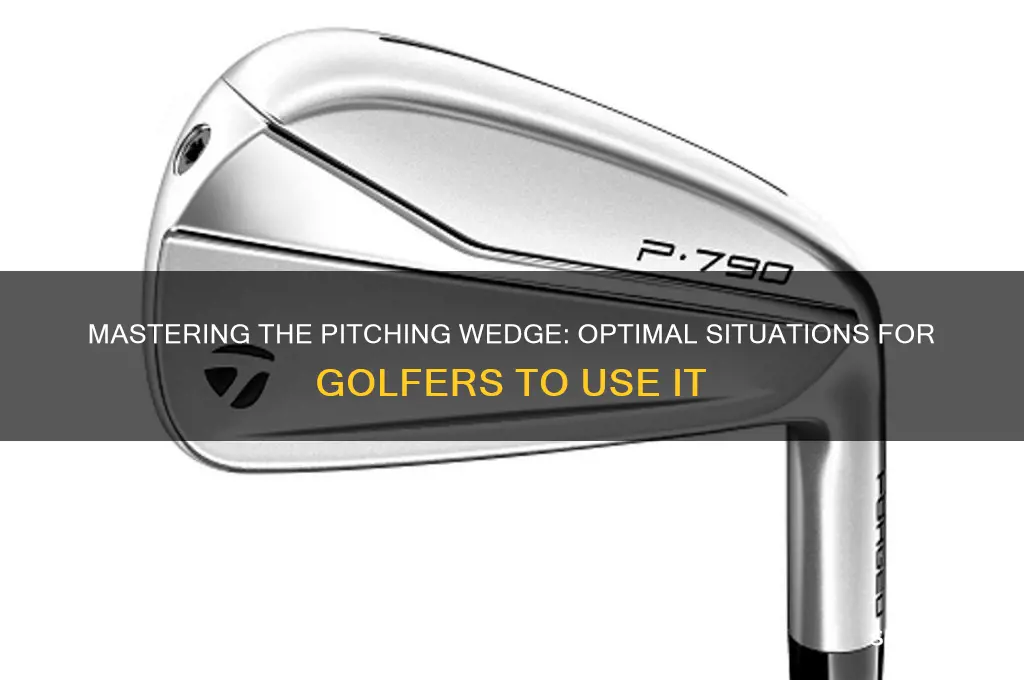 when to use a pitching wedge golf club