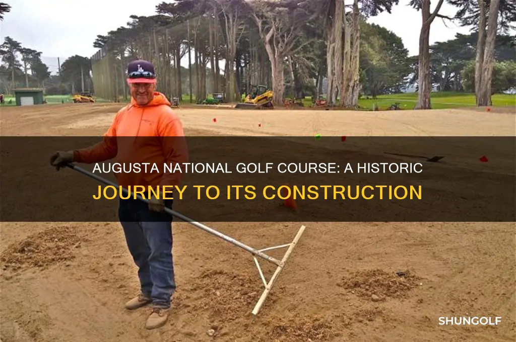 when was augusta national golf course built