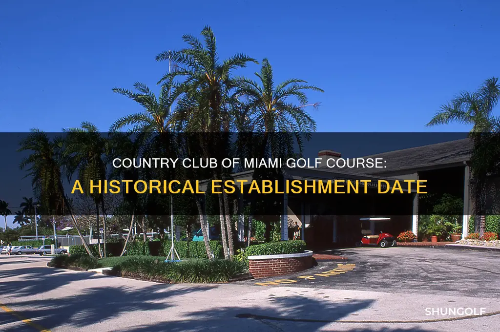when was country club of miami golf ourse established