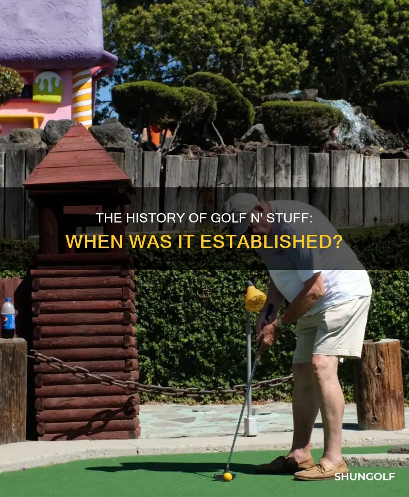 when was golf n stuff established