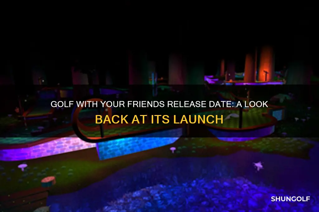 when was golf with your friends been out