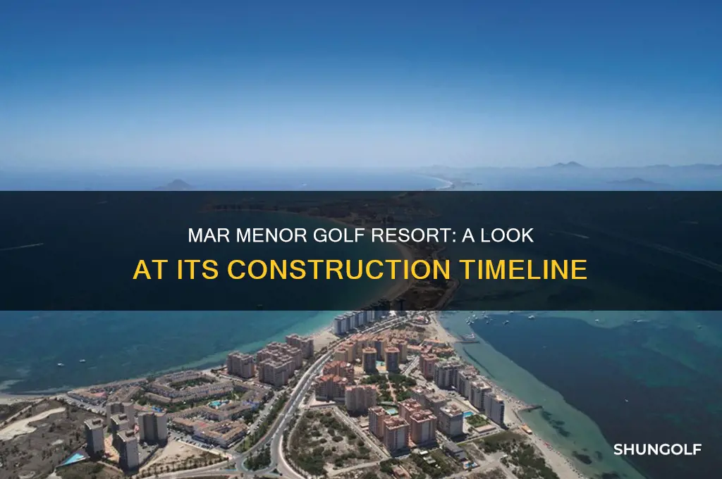 when was mar menor golf resort built