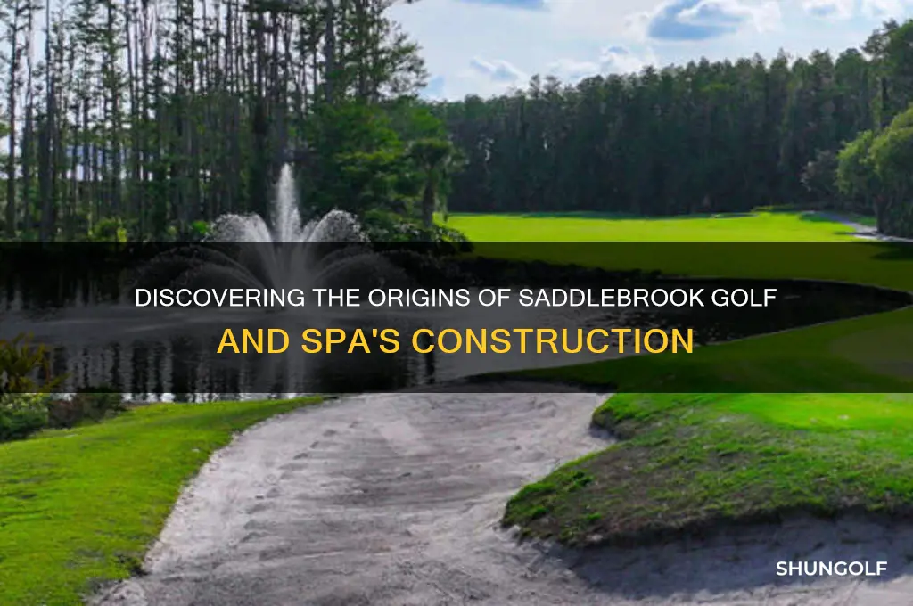 when was saddlebrook golf and spa built