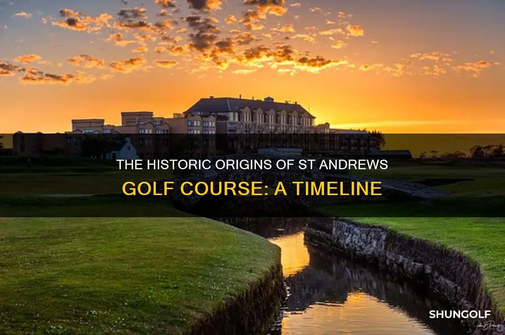 when was st andrews golf course built