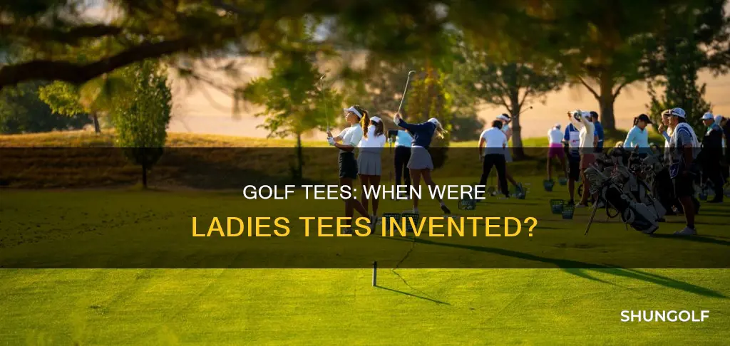 when were ladies tees invented golf