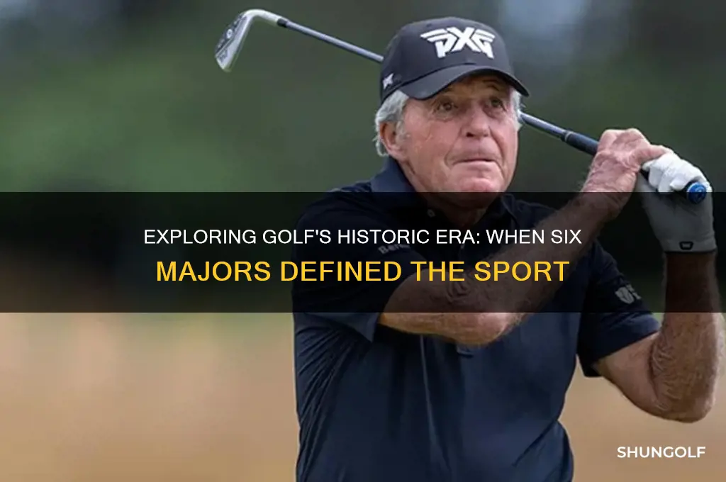 when were there 6 majors in golf
