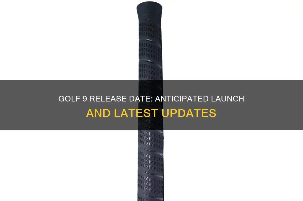 when will golf 9 be released