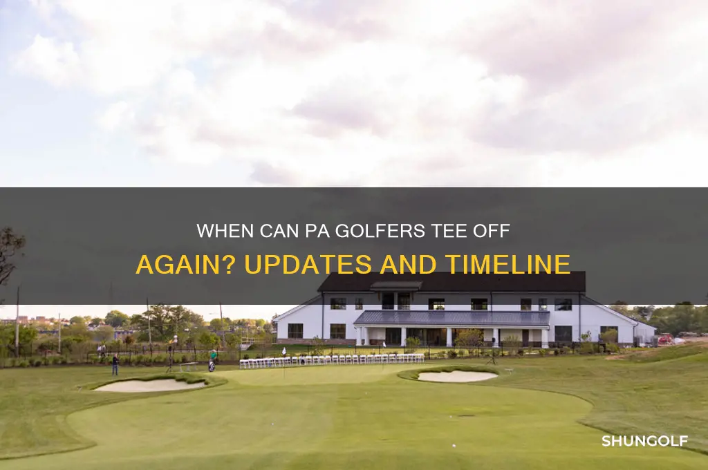 when will golf be allowed in pa