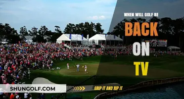 When Will Golf Return to TV? A Schedule Update