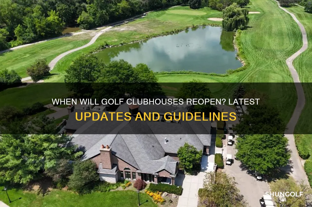 when will golf clubhouses reopen