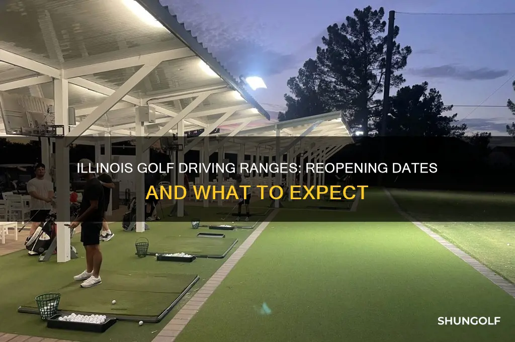 when will golf driving ranges open in illinois