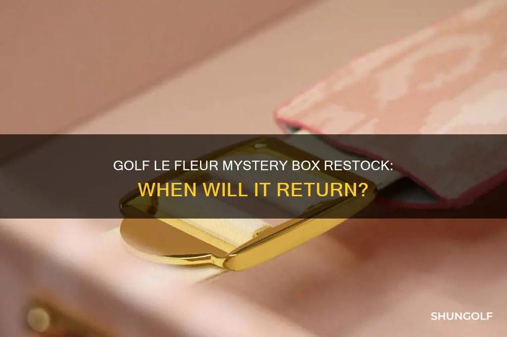 when will golf le fleur mystery box restock