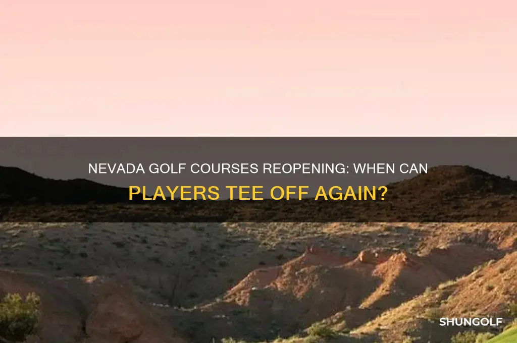 when will golf open in nevada