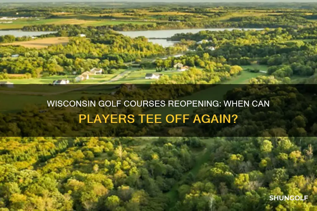 when will golf open in wisconsin