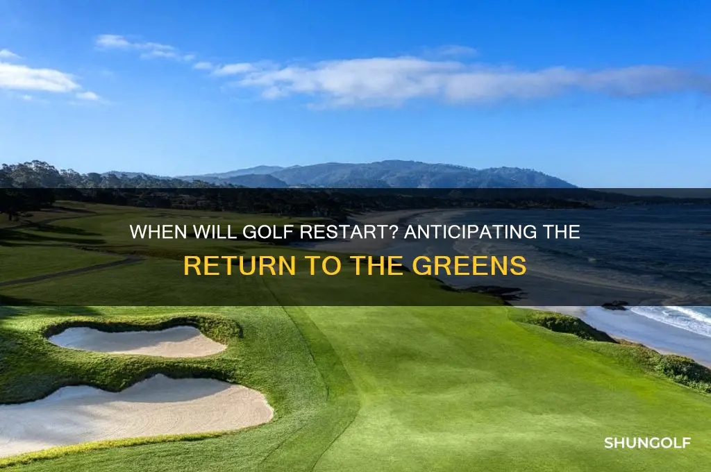 when will golf restart