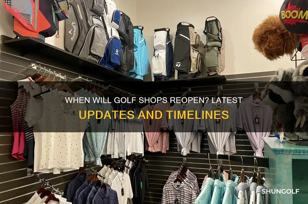 when will golf shops reopen