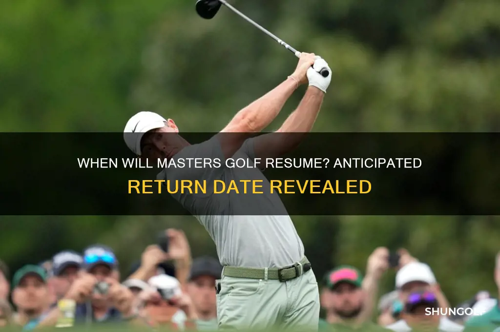 when will masters golf resume